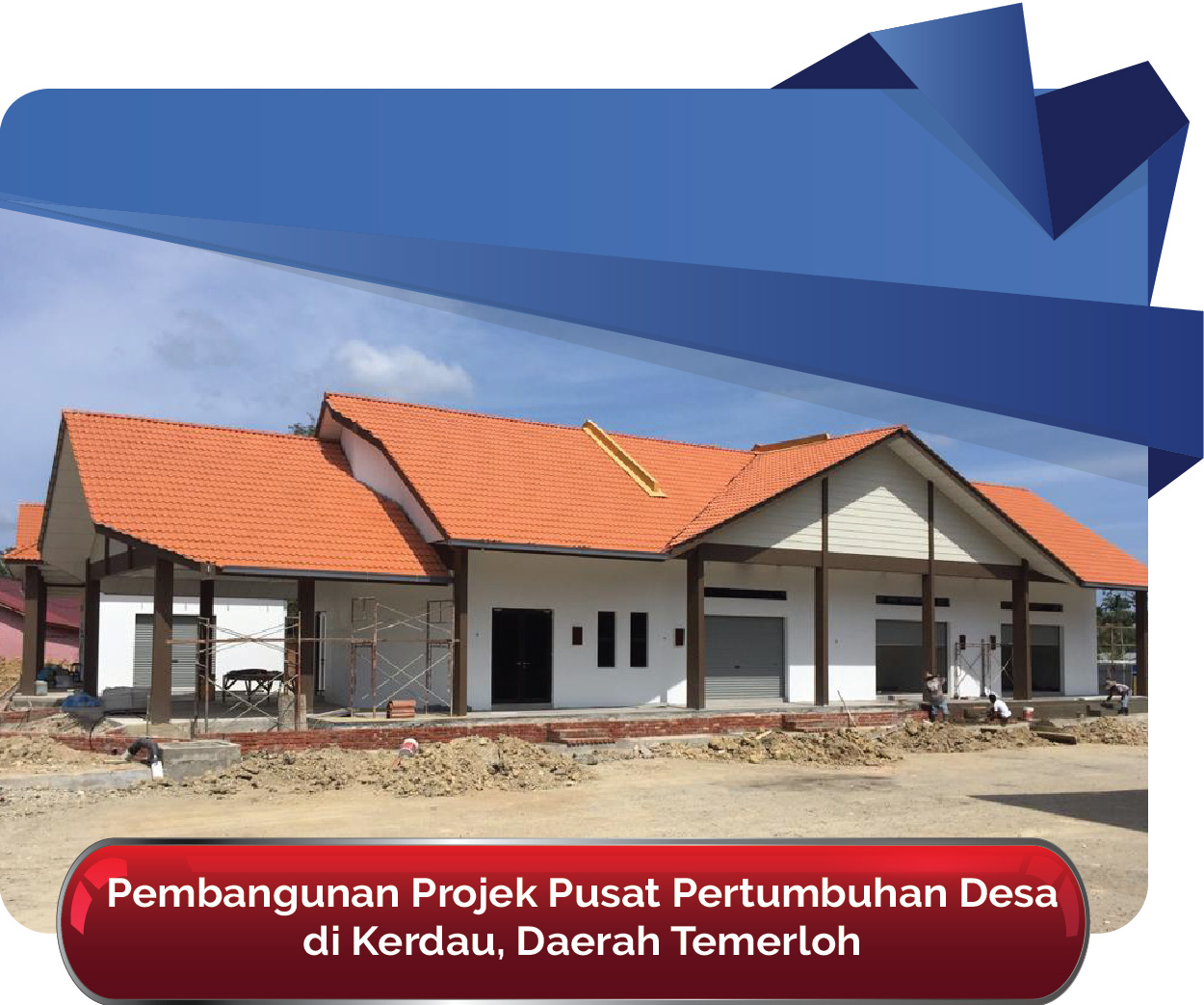 newPembangunan Projek Pusat Pertumbuhan Desa di Kerdau Daerah Temerloh 01 01